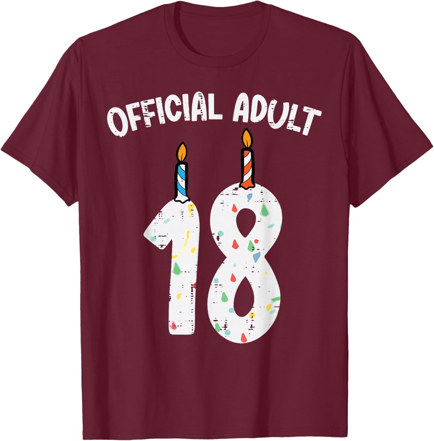 Official Adult 18 Candles 18th Birthday Women Girls T-Shirt - T-Shirt | Maroon