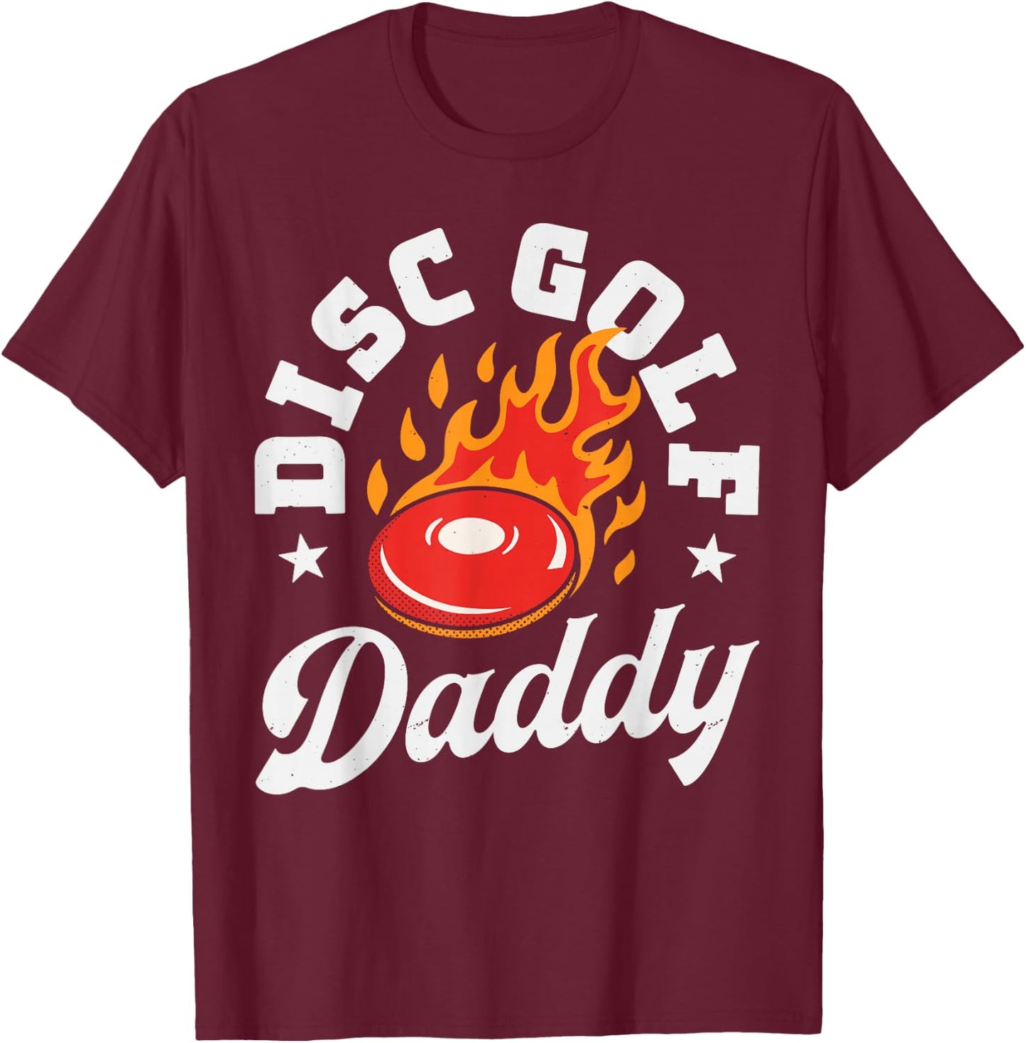 Disc Golf Daddy Father's Day Disc Golfing Dad Retro Vintage T-Shirt - T-Shirt | Maroon