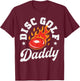 Disc Golf Daddy Father's Day Disc Golfing Dad Retro Vintage T-Shirt - T-Shirt | Maroon
