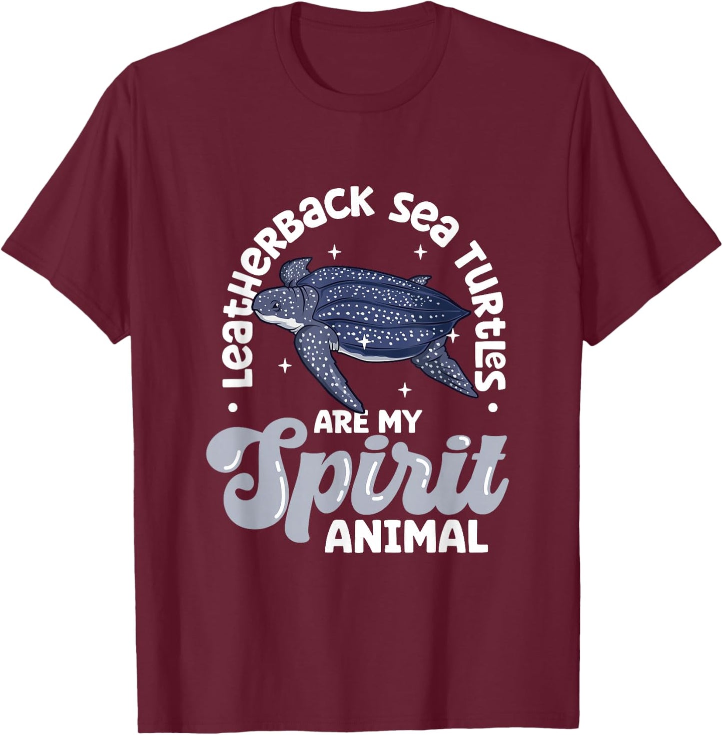 My spirit animal - Leatherback Sea Turtle T-Shirt - T-Shirt | Maroon
