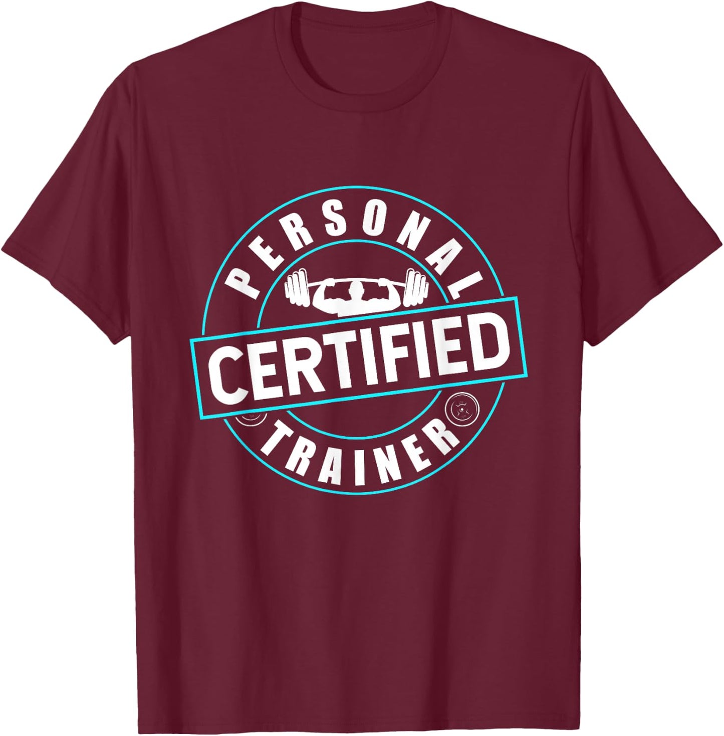 Certified Personal Trainer Badge of Honor T-Shirt - T-Shirt | Maroon