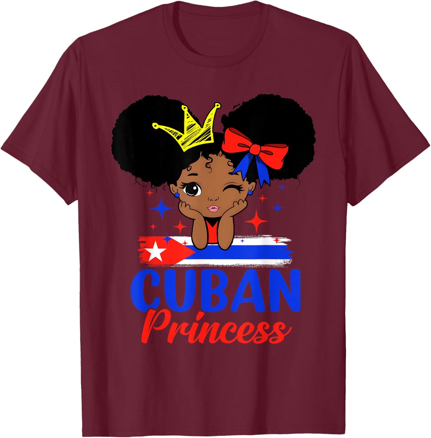 Cuban Princess Cuba Girl Melanin Cute Cuban Flag T-Shirt - T-Shirt | Maroon