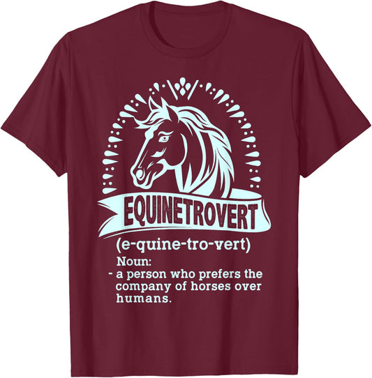 Equinetrovert Definition, Horse Animal Riding, Equestrian T-Shirt - T-Shirt | Maroon
