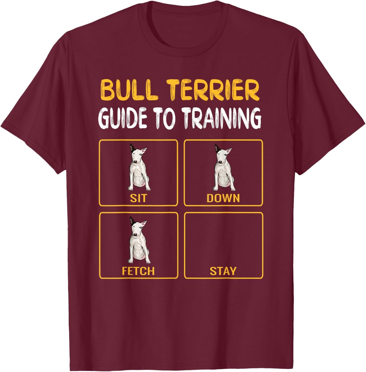 Funny Bull Terrier Guide to Training Dog Obedience Trainer T-Shirt - T-Shirt | Maroon