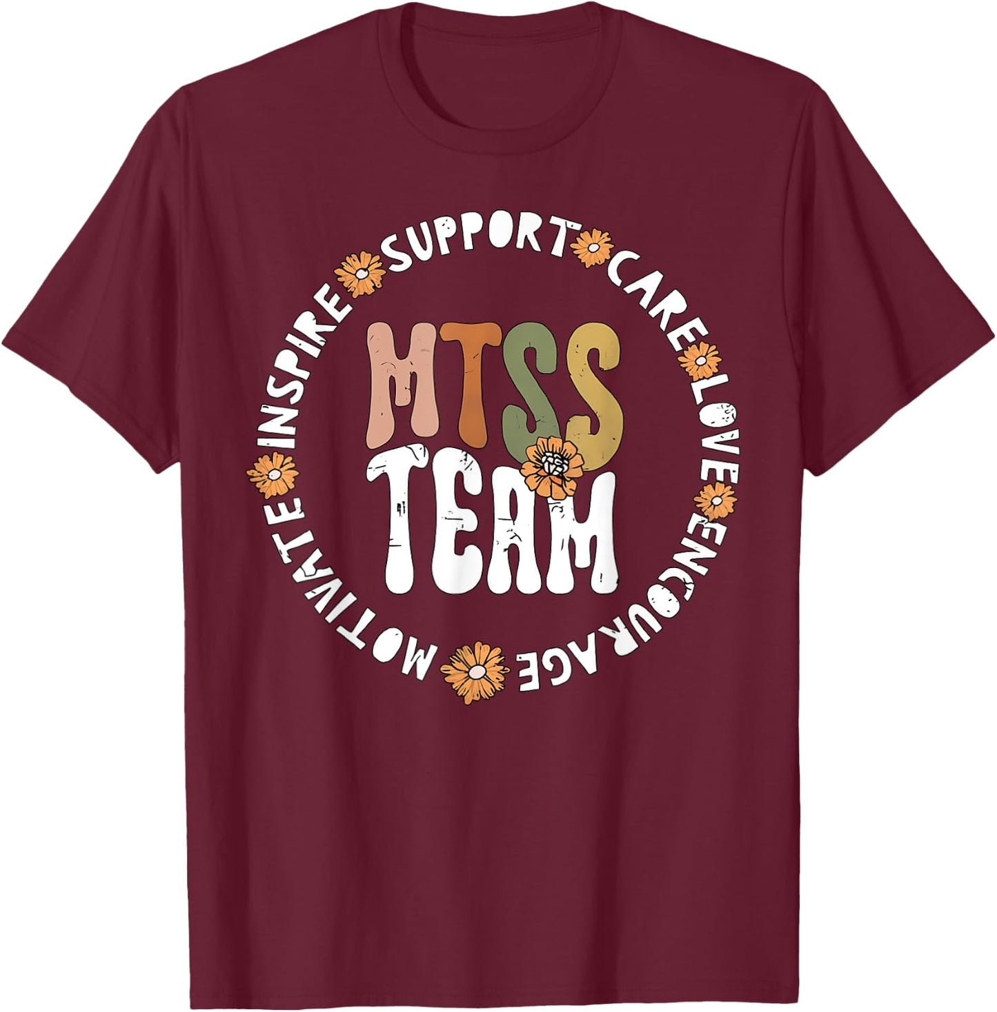 Retro MTSS Team Multi Tiered System of Support Student T-Shirt - T-Shirt | Maroon