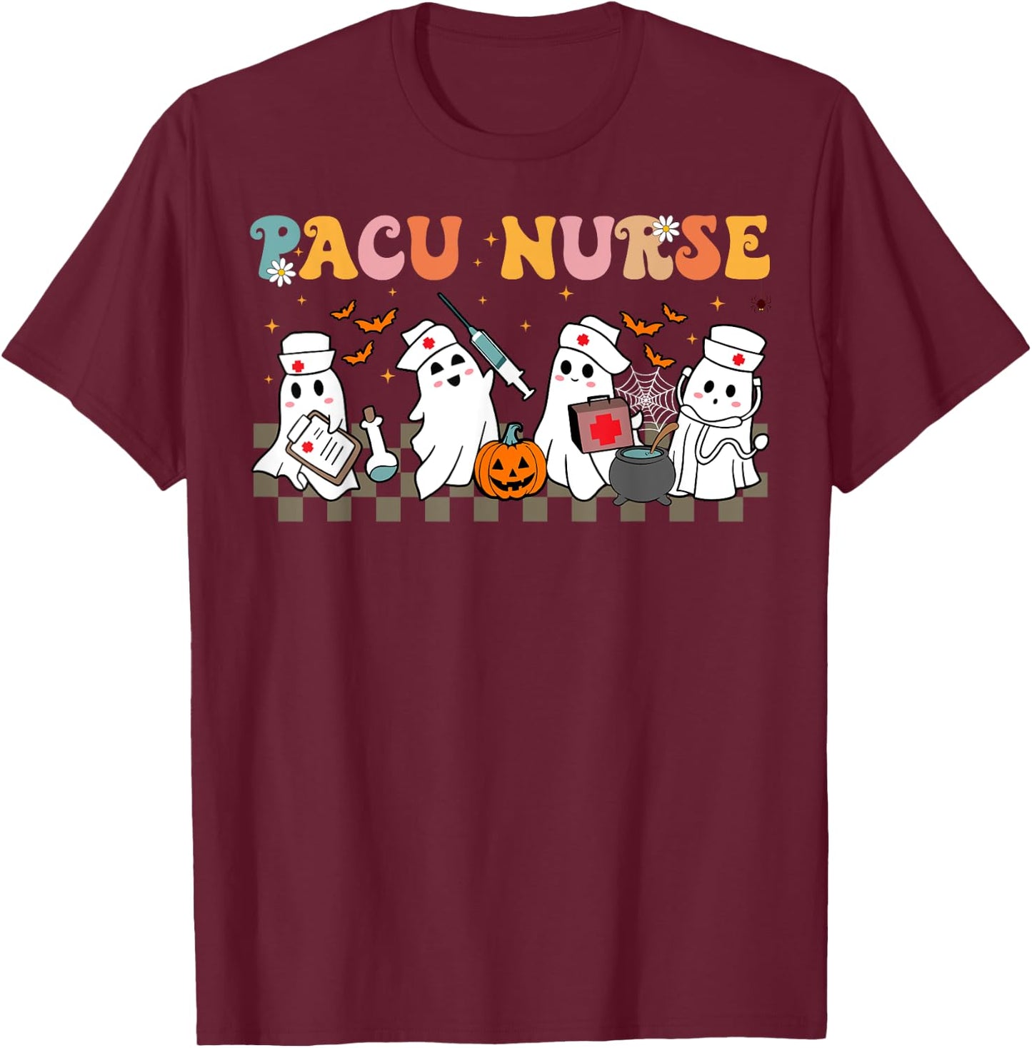 PACU Nurse Spooky Ghost Halloween Cute Nursing Costume T-Shirt - T-Shirt | Maroon