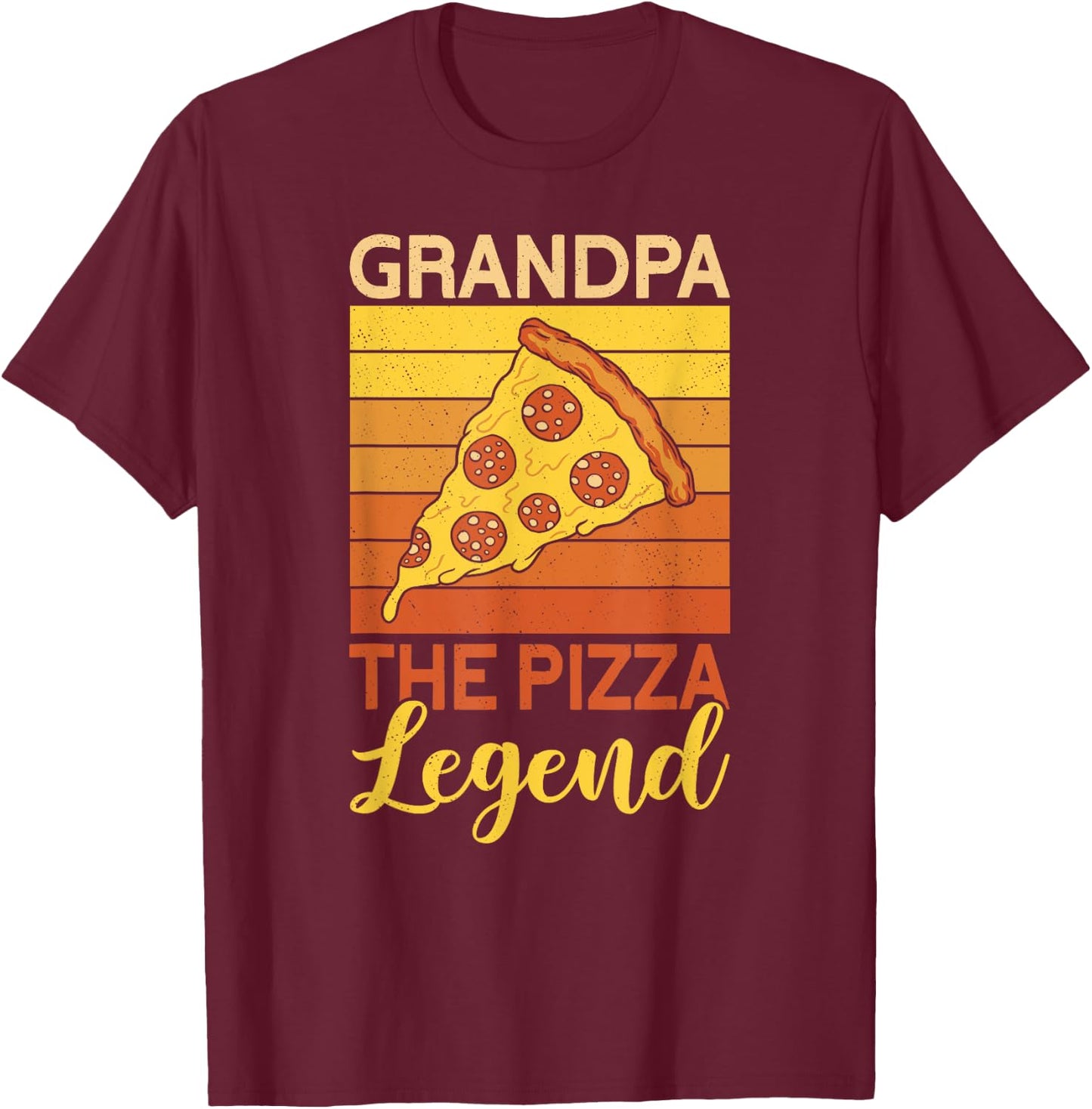 Grandpa The Pizza Legend Father's Day Funny Pizza Making T-Shirt - T-Shirt | Maroon