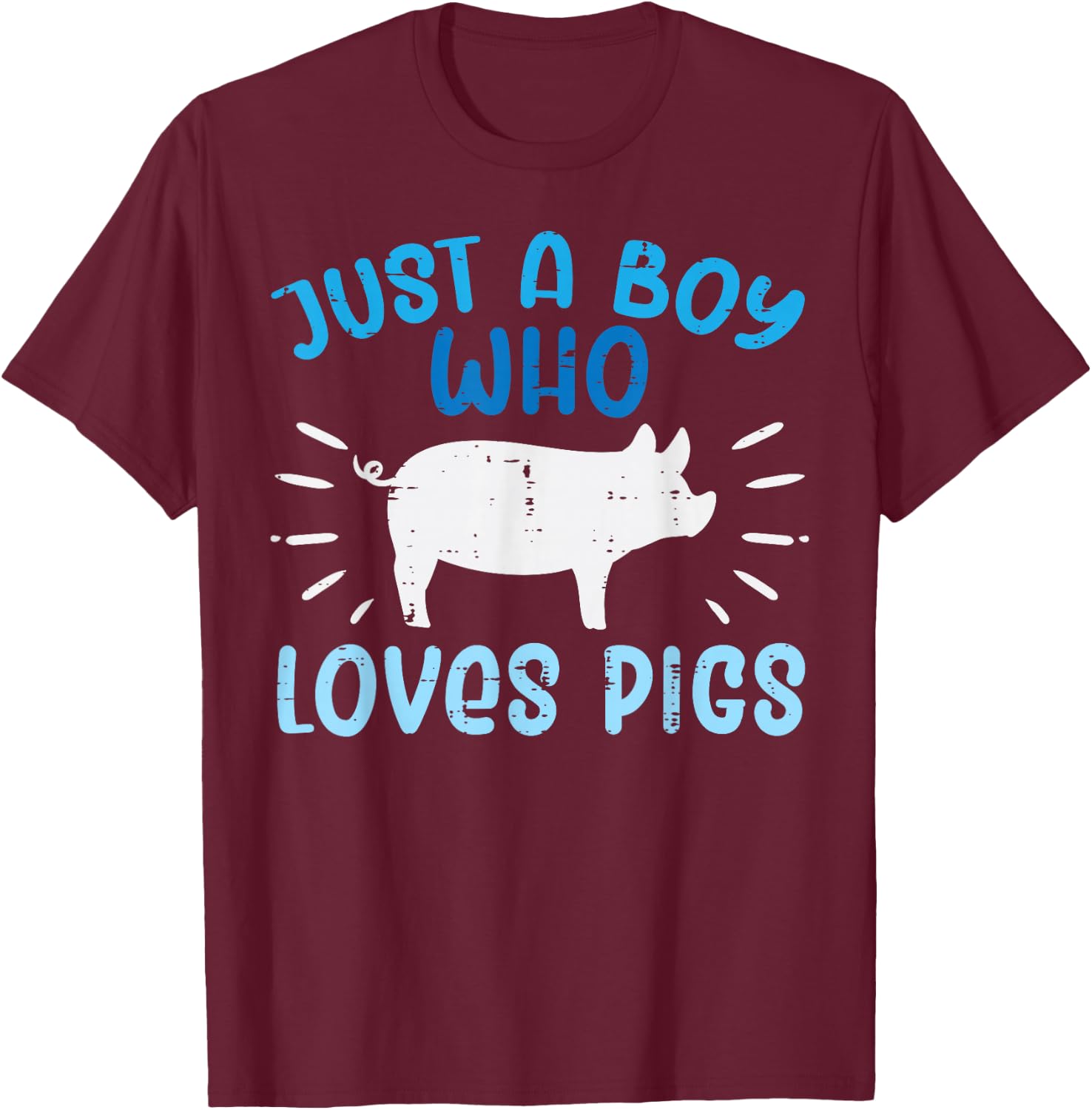 Just A Boy Who Loves Pigs Hog Farm Boys Kids Toddler Youth T-Shirt - T-Shirt | Maroon