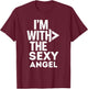 I'm With The Sexy Angel Costume Couples Matching T-Shirt - T-Shirt | Maroon