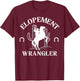 Retro Elopement Wrangler RBT Registered Behavior Therapist T-Shirt - T-Shirt | Maroon