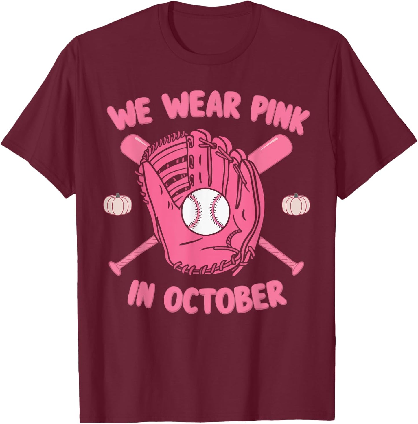 Baseball Breast Cancer Awareness Month Pink Ribbon T-Shirt - T-Shirt | Maroon