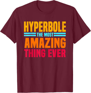 English Teacher Grammar Hyperbole Professor Writer Editor T-Shirt - T-Shirt | Maroon
