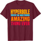 English Teacher Grammar Hyperbole Professor Writer Editor T-Shirt - T-Shirt | Maroon