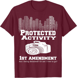 Protected Activity first Amendment Audit Camera Gift T-Shirt - T-Shirt | Maroon