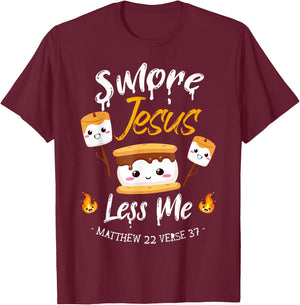 Smore Jesus Less Me Christian Camping Camper Lover T-Shirt - T-Shirt | Maroon