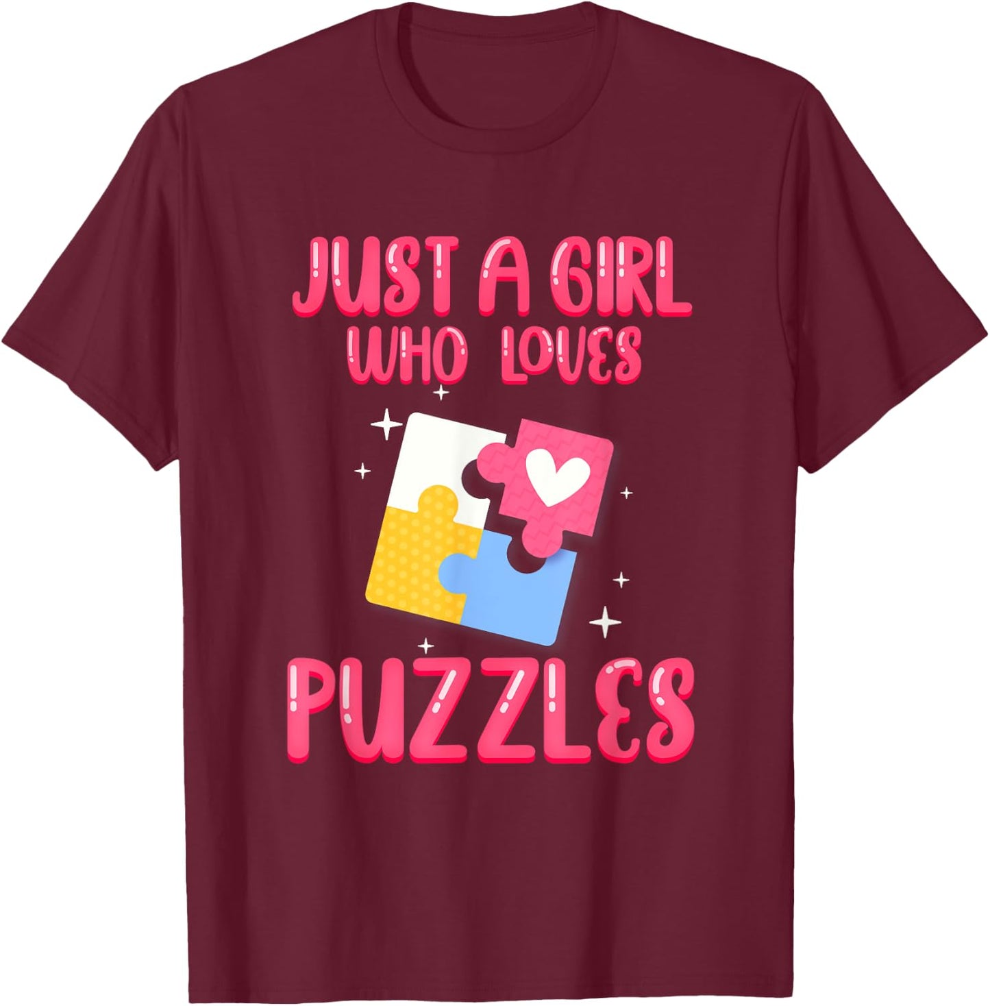 a Girl Who Loves Jigsaw Puzzle Puzzleologist T-Shirt - T-Shirt | Maroon