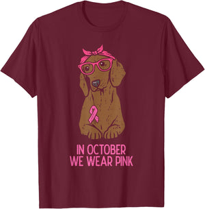 October We Wear Pink Dachshund Dog Breast Cancer Awareness T-Shirt - T-Shirt | Maroon