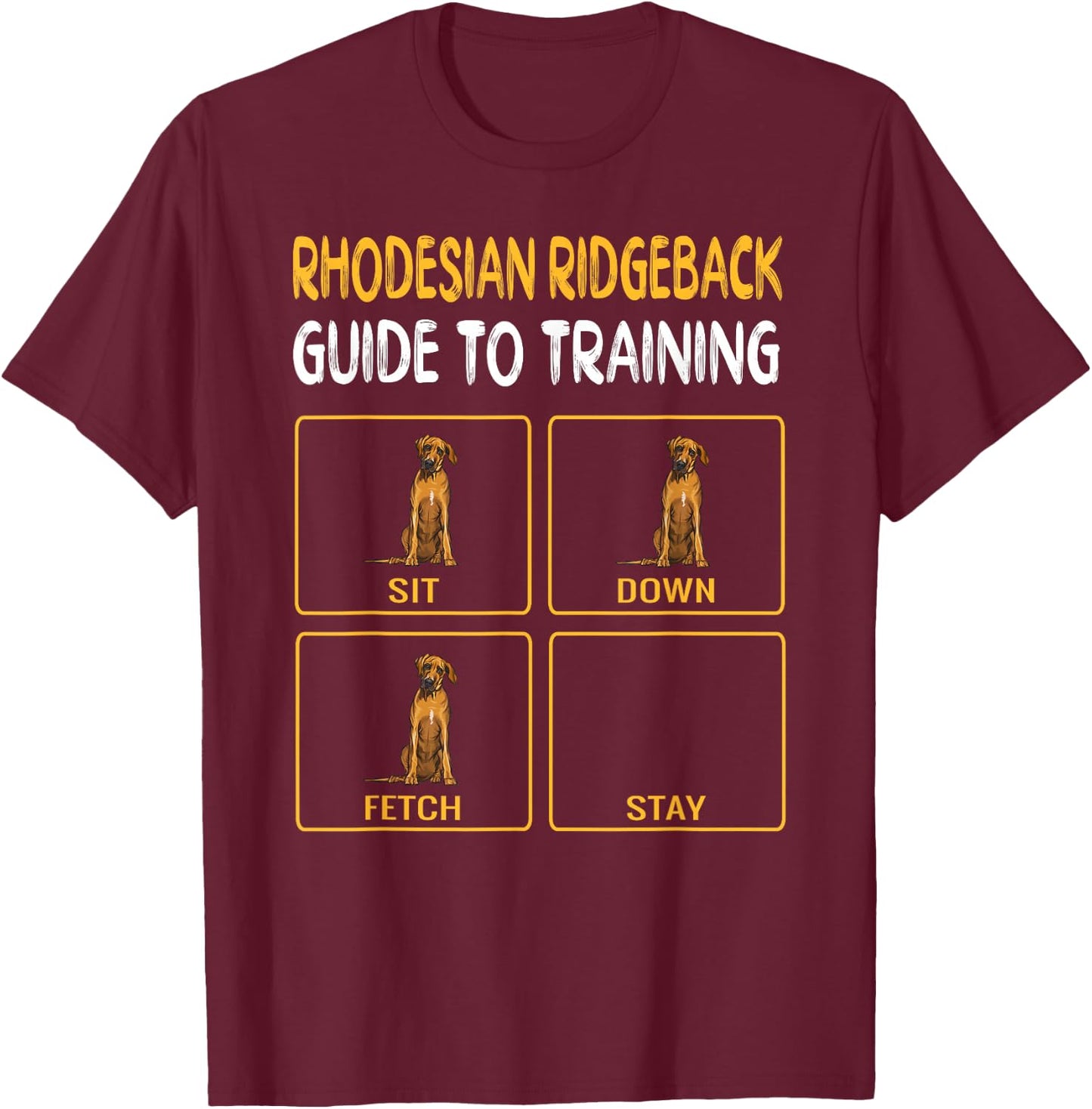 Funny Rhodesian Ridgeback Guide to Training Dog Obedience T-Shirt - T-Shirt | Maroon
