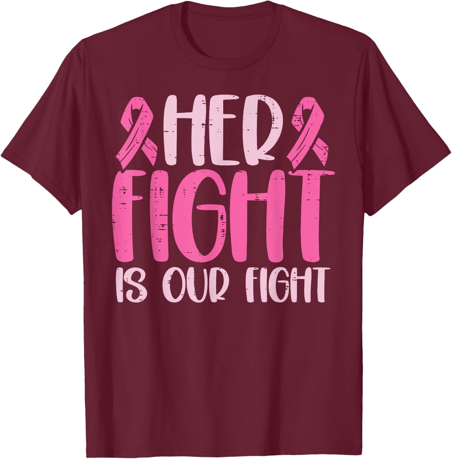 Her Fight Our Fight Family Breast Cancer Awareness Men Kid T-Shirt - T-Shirt | Maroon