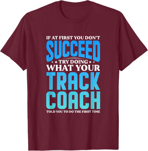 Track Coaches Track And Field Running Coaching T-Shirt - T-Shirt | Maroon