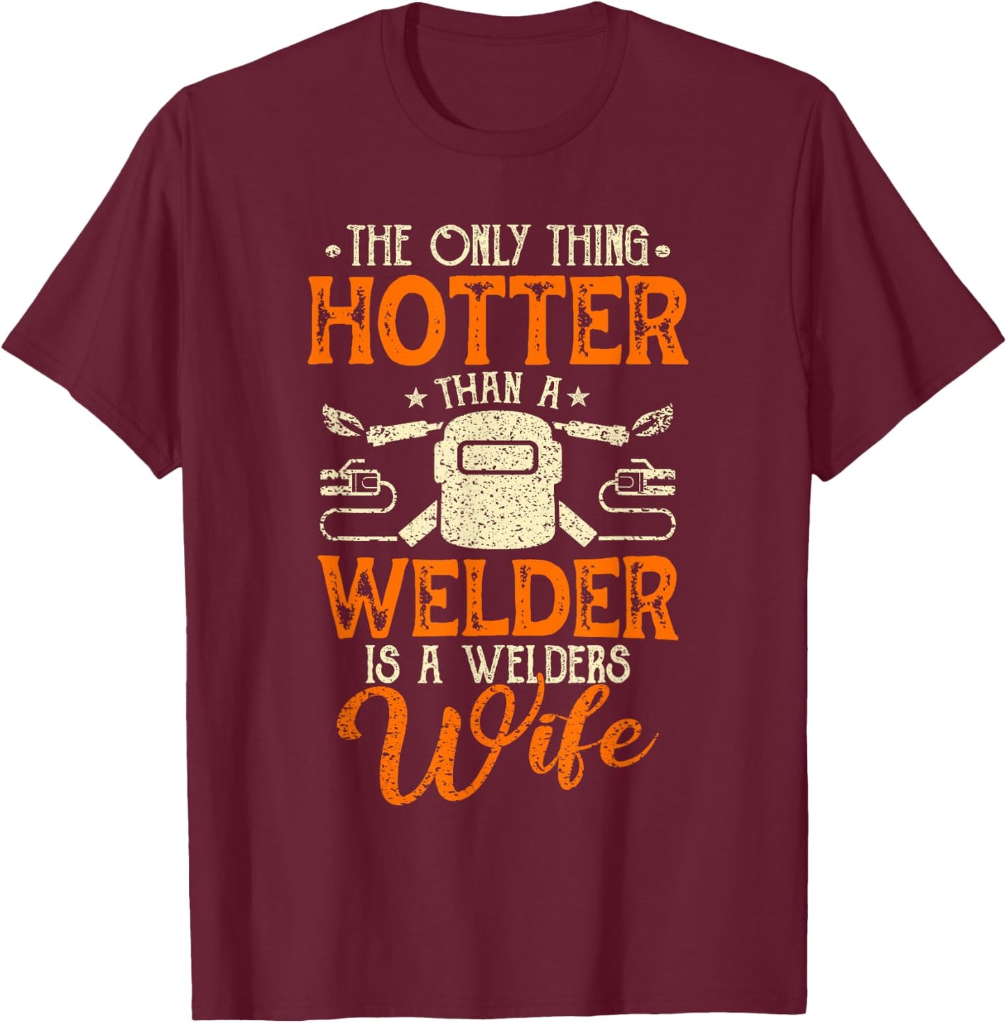 Welder Gifts Shirt Funny Welding Lover Men Women T-Shirt - T-Shirt | Maroon