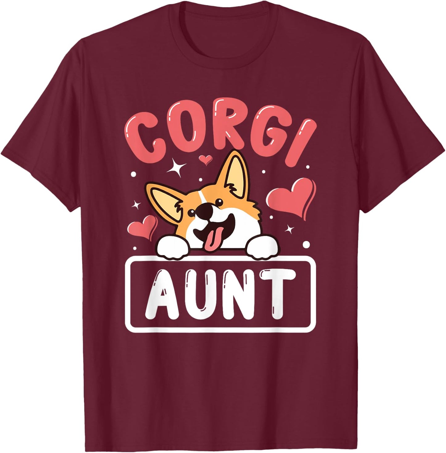 Corgi Aunt Funny Corgi Dog Lover Men Women T-Shirt - T-Shirt | Maroon