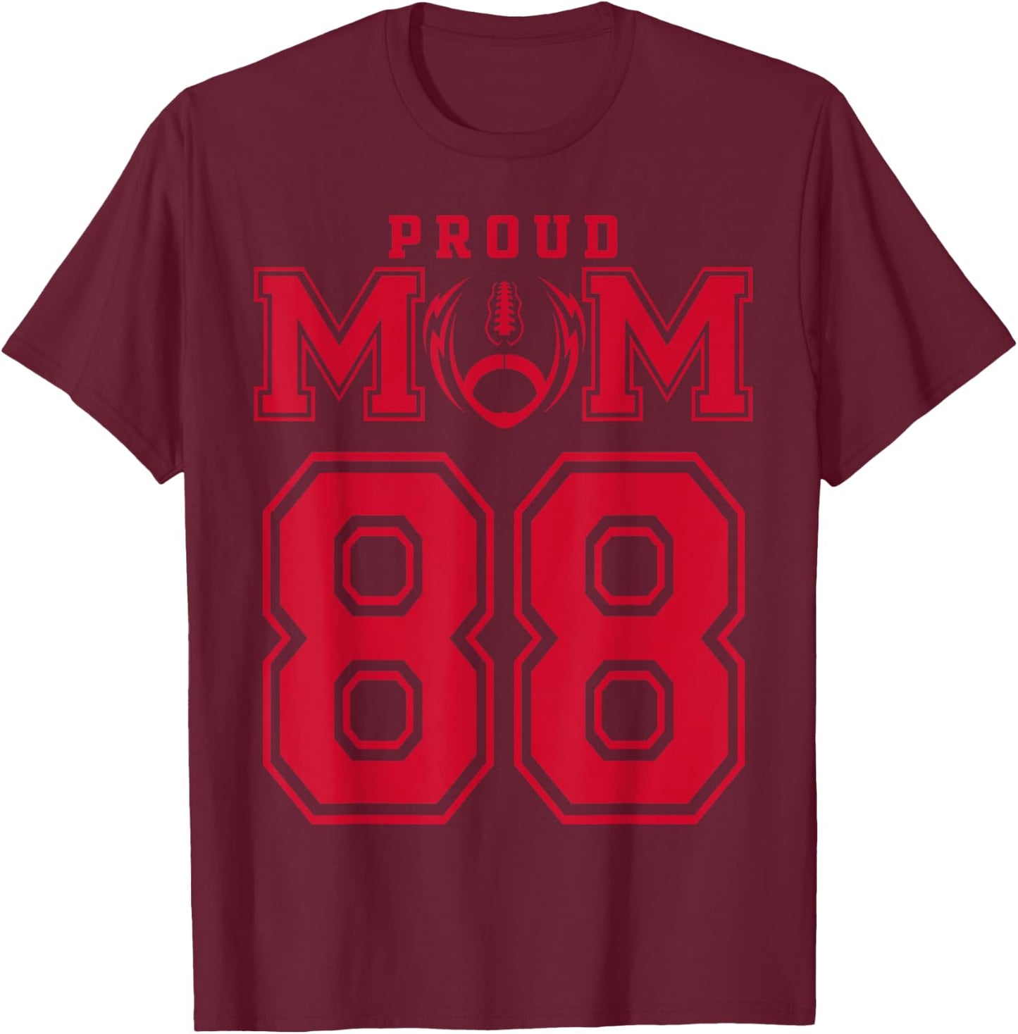 Custom Proud Football Mom Number 88 R Personalized T-Shirt - T-Shirt | Maroon