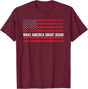 Make America Smart Again Science March Earth Day Top T-Shirt - T-Shirt | Maroon