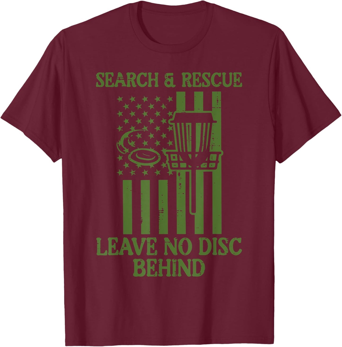 Search Rescue No Disc Behind Flag Frisbee Golf Men Women Kid T-Shirt - T-Shirt | Maroon