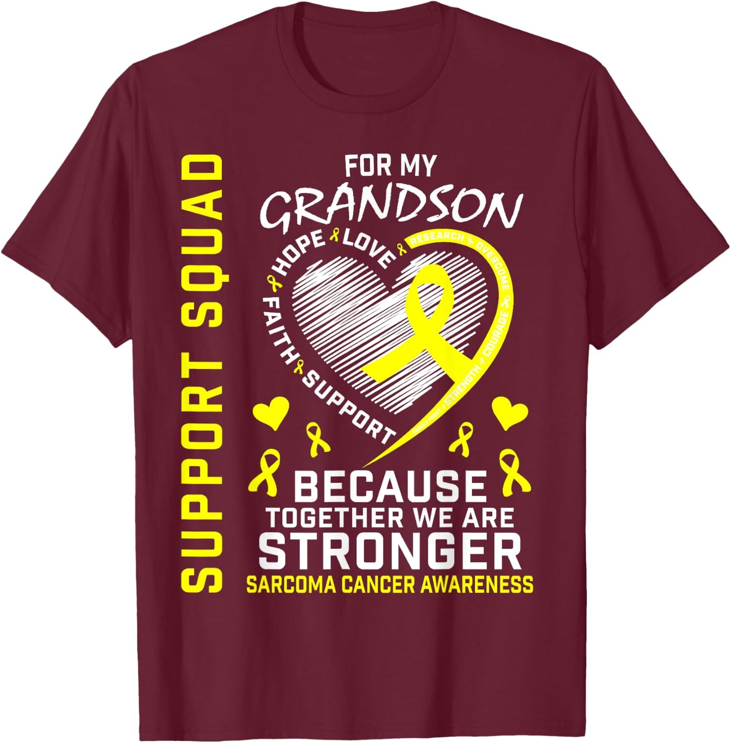 Grandson Sarcoma Cancer Awareness Supporter Products Family T-Shirt - T-Shirt | Maroon