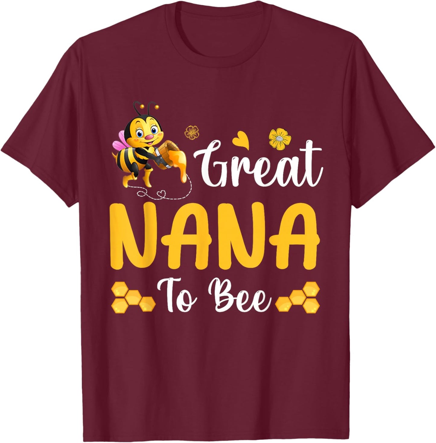 Great Nana To Be Cute Bee Family T-Shirt - T-Shirt | Maroon