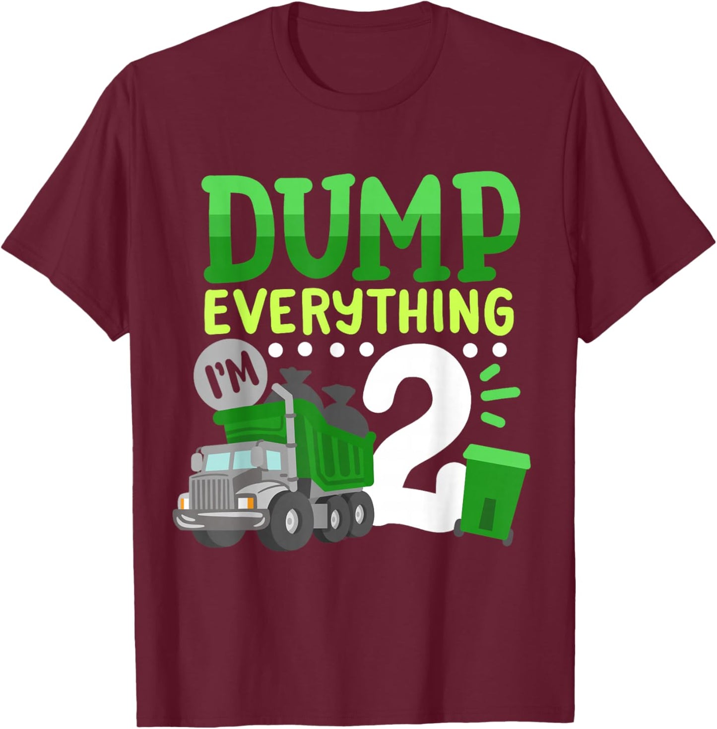 2nd Garbage Truck Birthday Boys Dump Everything 2 Years Old T-Shirt - T-Shirt | Maroon