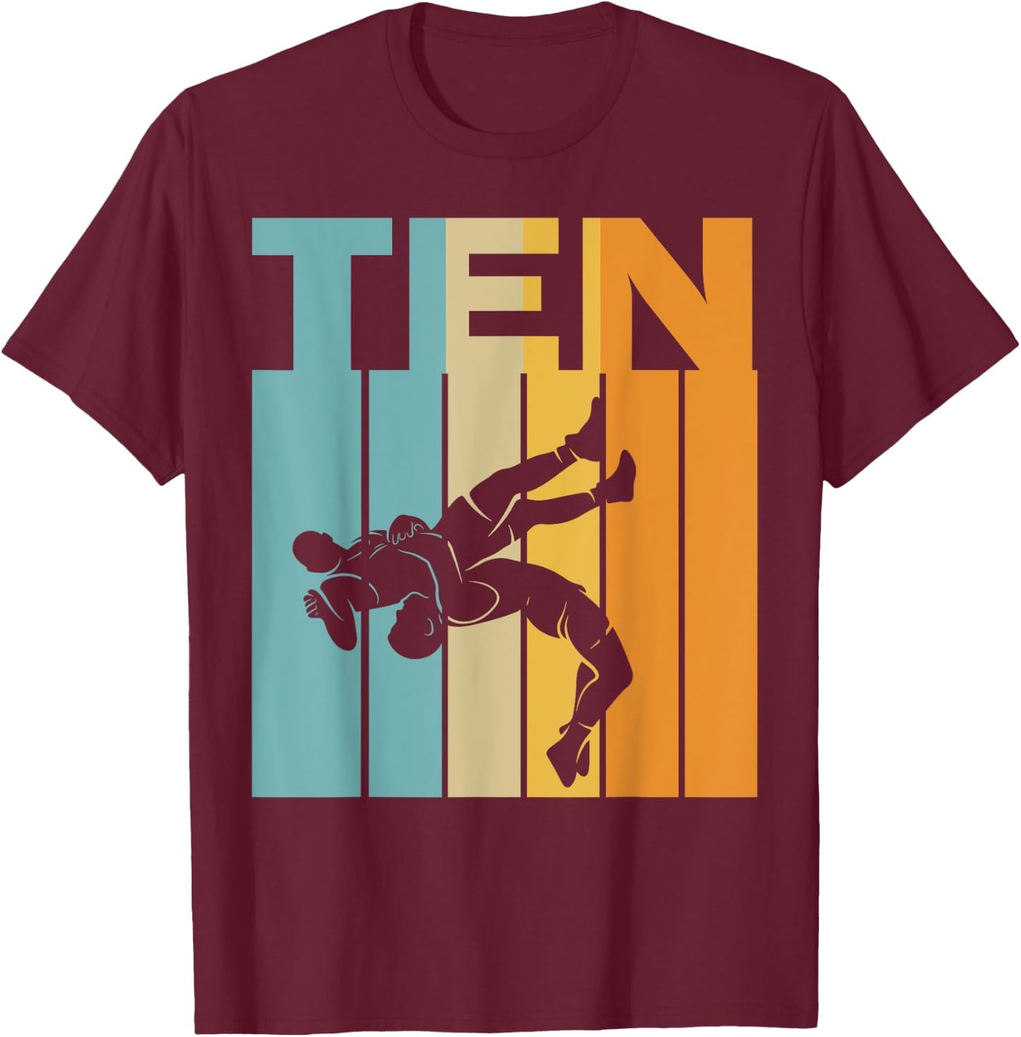 Cool Ten Wrestling 10th Bday 10 Years Old T-Shirt - T-Shirt | Maroon