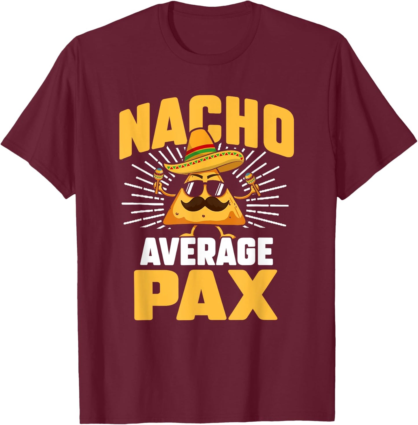 Funny Taco Personalized Name Nacho Average Pax T-Shirt - T-Shirt | Maroon