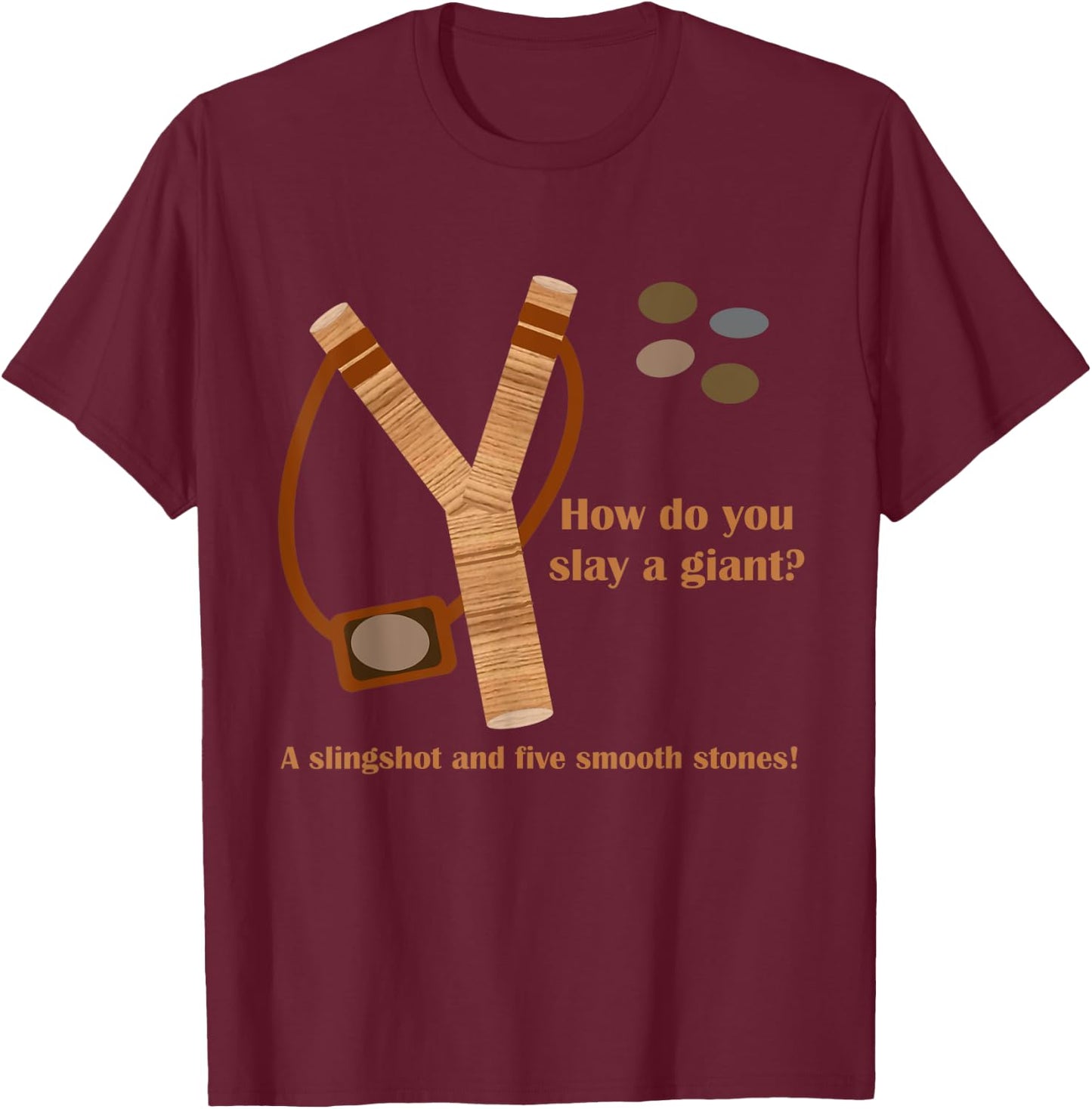 Slingshot Five Stones David Goliath Ukraine Russia War Army T-Shirt - T-Shirt | Maroon
