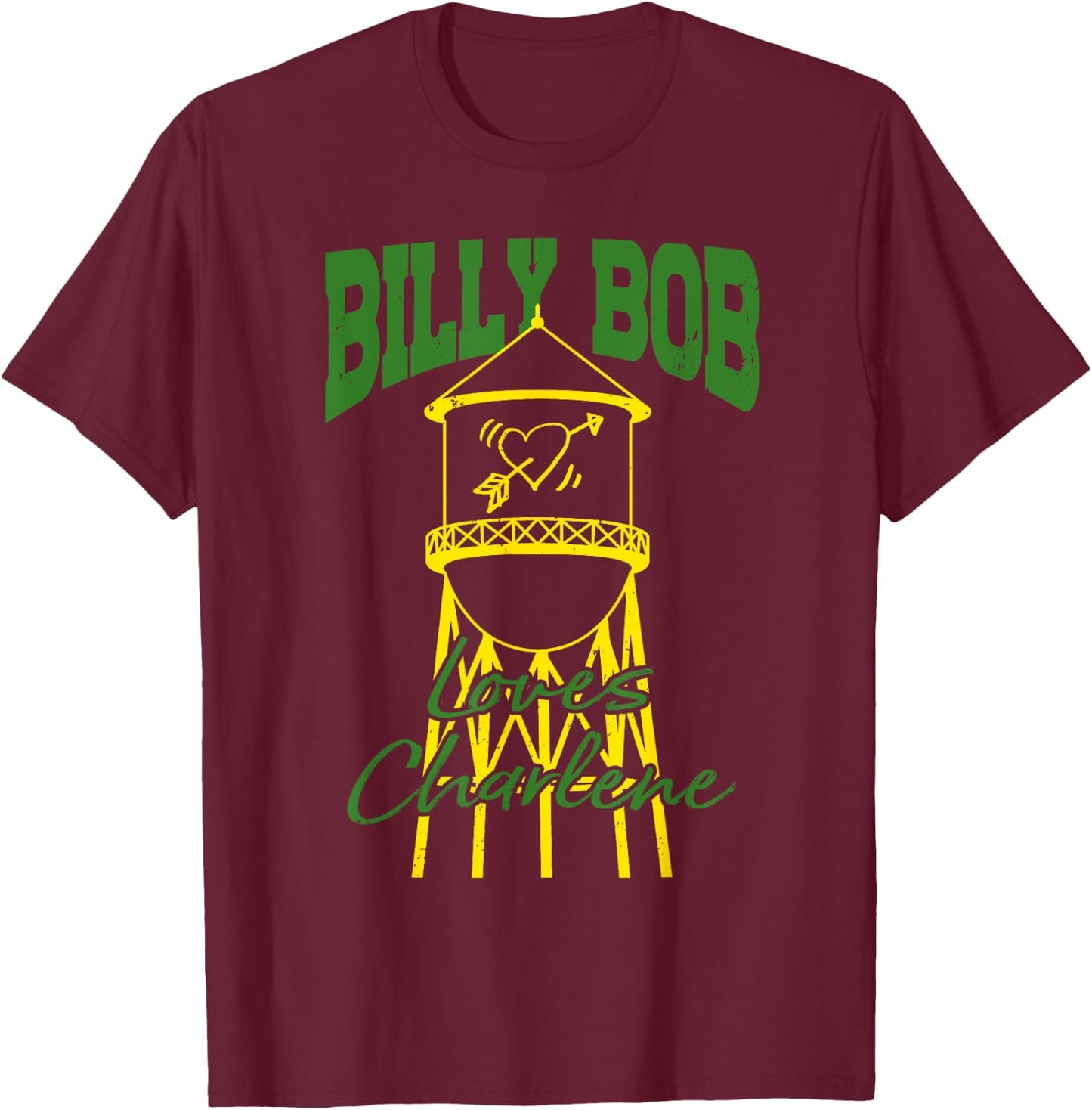 Billy Bob Loves Charlene Gifts Lover Heart T-Shirt - T-Shirt | Maroon
