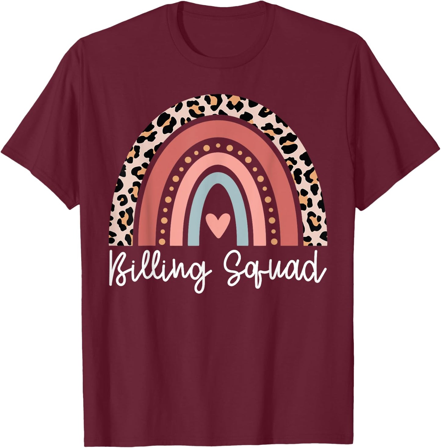 Billing Squad Medical Billing Specialist Clinical Coder T-Shirt - T-Shirt | Maroon