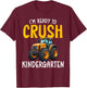 Im Ready To Crush Kindergarten Back To School Tractor Farm T-Shirt - T-Shirt | Maroon