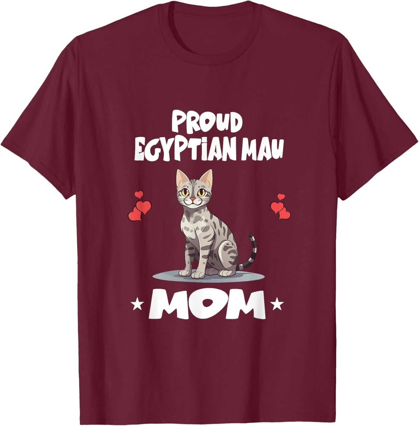 Proud Egyptian Mau Cat Mom Men Women Kids T-Shirt - T-Shirt | Maroon