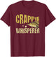 Funny Vintage Crappie Whisperer Fishing T-Shirt - T-Shirt | Maroon