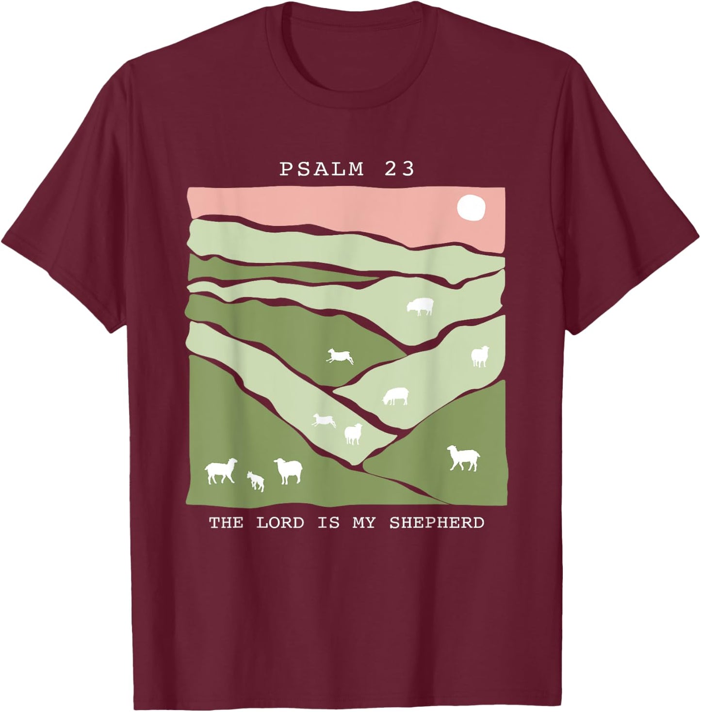 The Lord is My Shepherd, Trendy Christian Faith T-Shirt - T-Shirt | Maroon