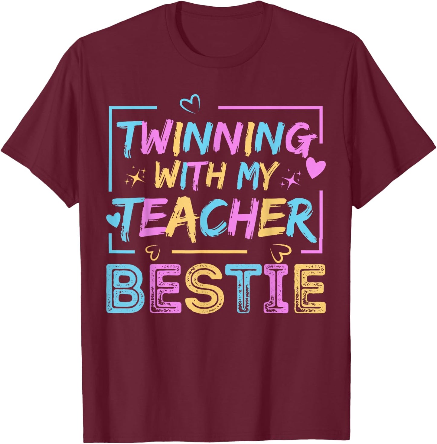 Twin Day Friends Teacher Twinning with My Bestie Matching T-Shirt - T-Shirt | Maroon