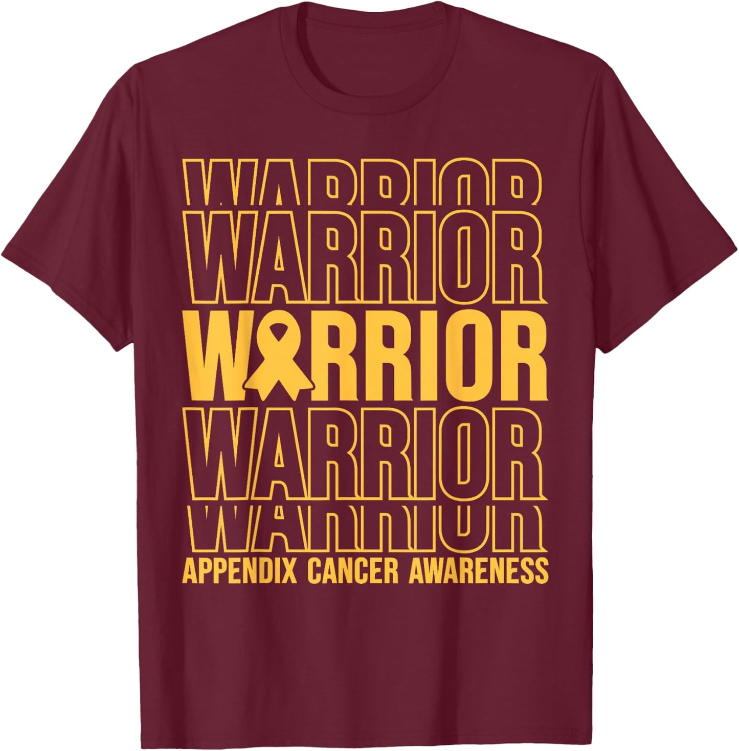 Appendix Cancer Awareness Appendix Cancer Warrior Appendix T-Shirt - T-Shirt | Maroon