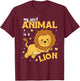 Lion Is My Spirit Animal - Cute Zoo Animals Lion T-Shirt - T-Shirt | Maroon