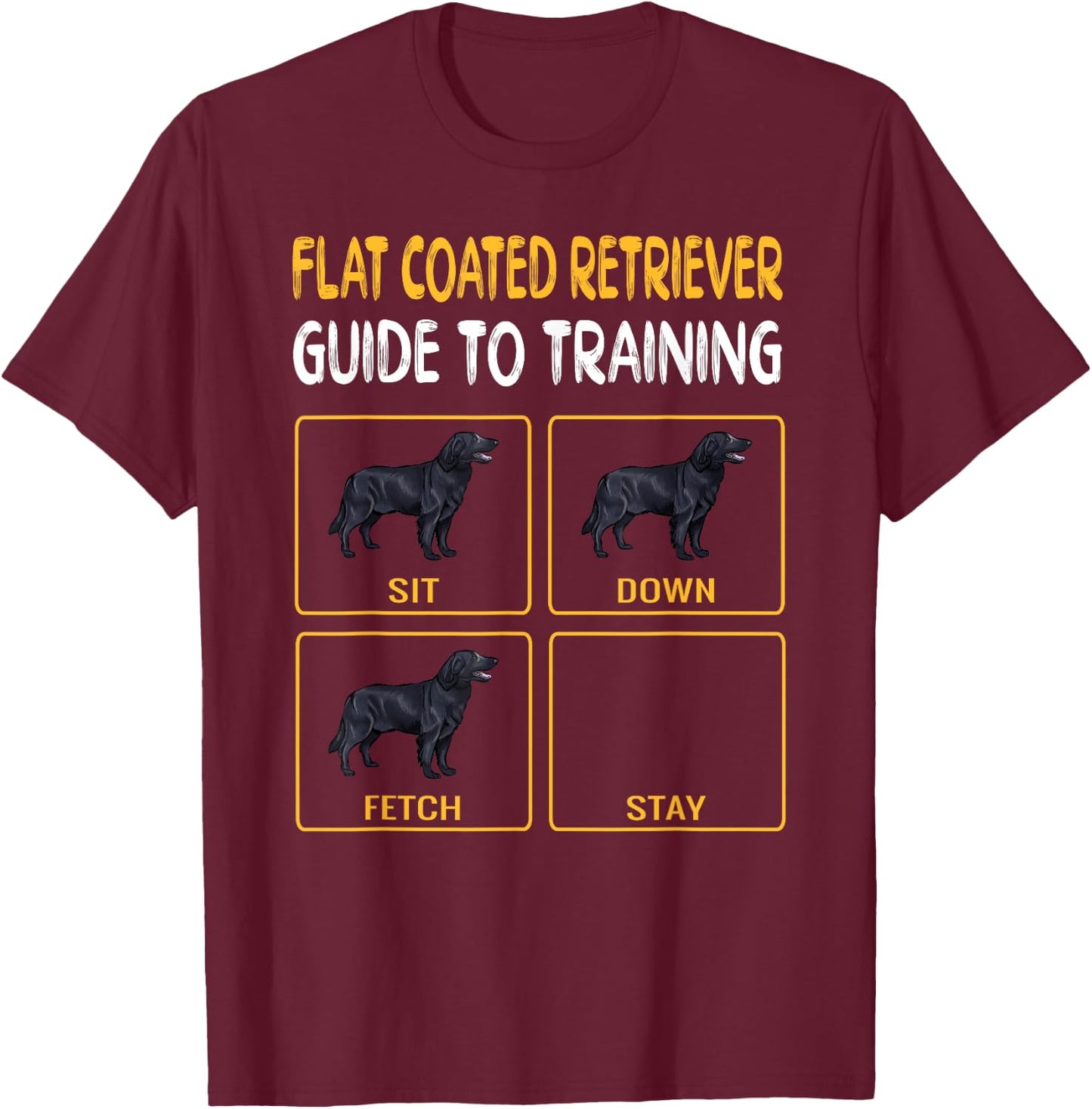 Flat-Coated Retriever Guide To Training Dog Obedience T-Shirt - T-Shirt | Maroon