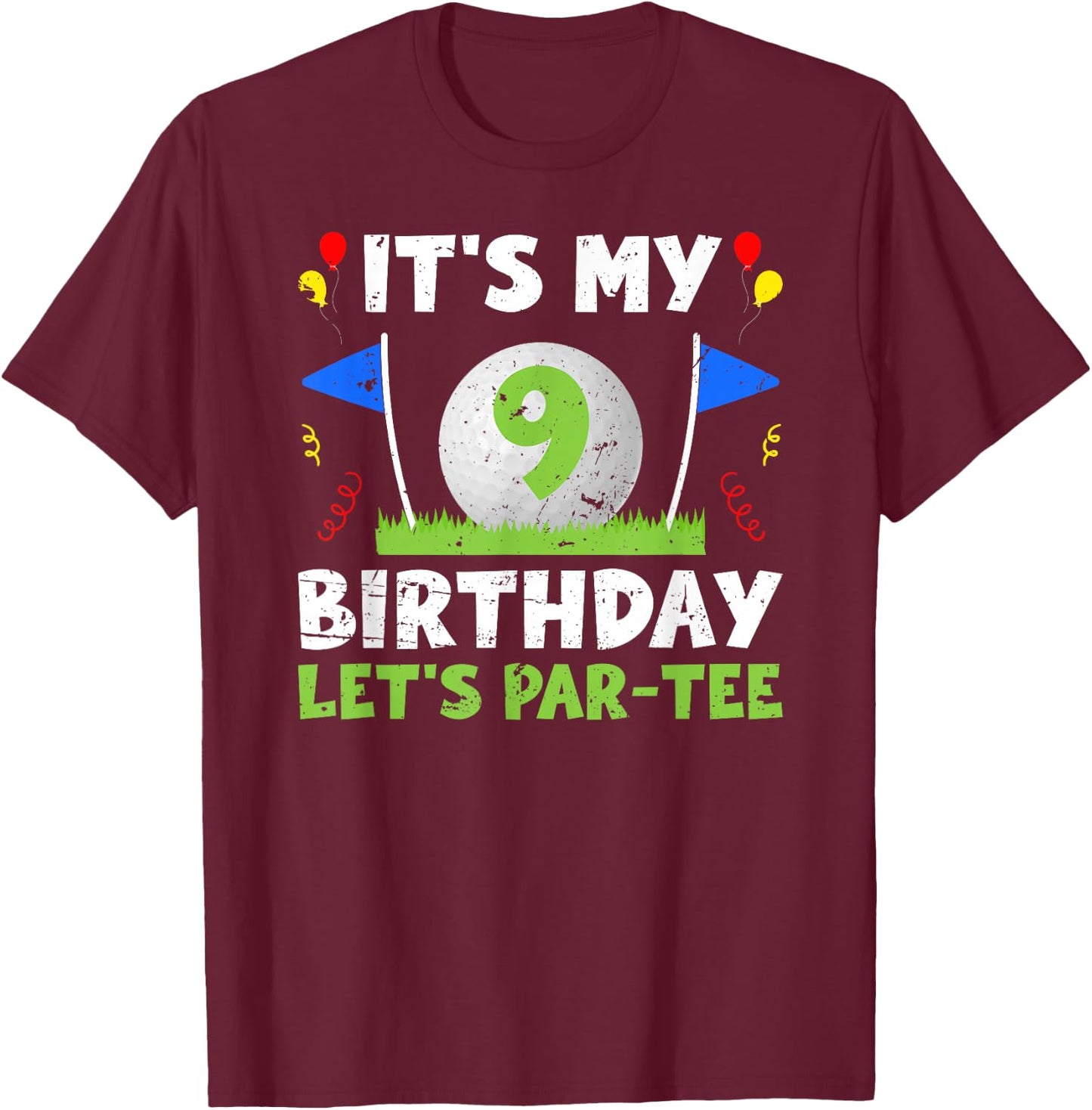 9th Birthday Party Golf Boy Nine Year Old Golfer T-Shirt - T-Shirt | Maroon