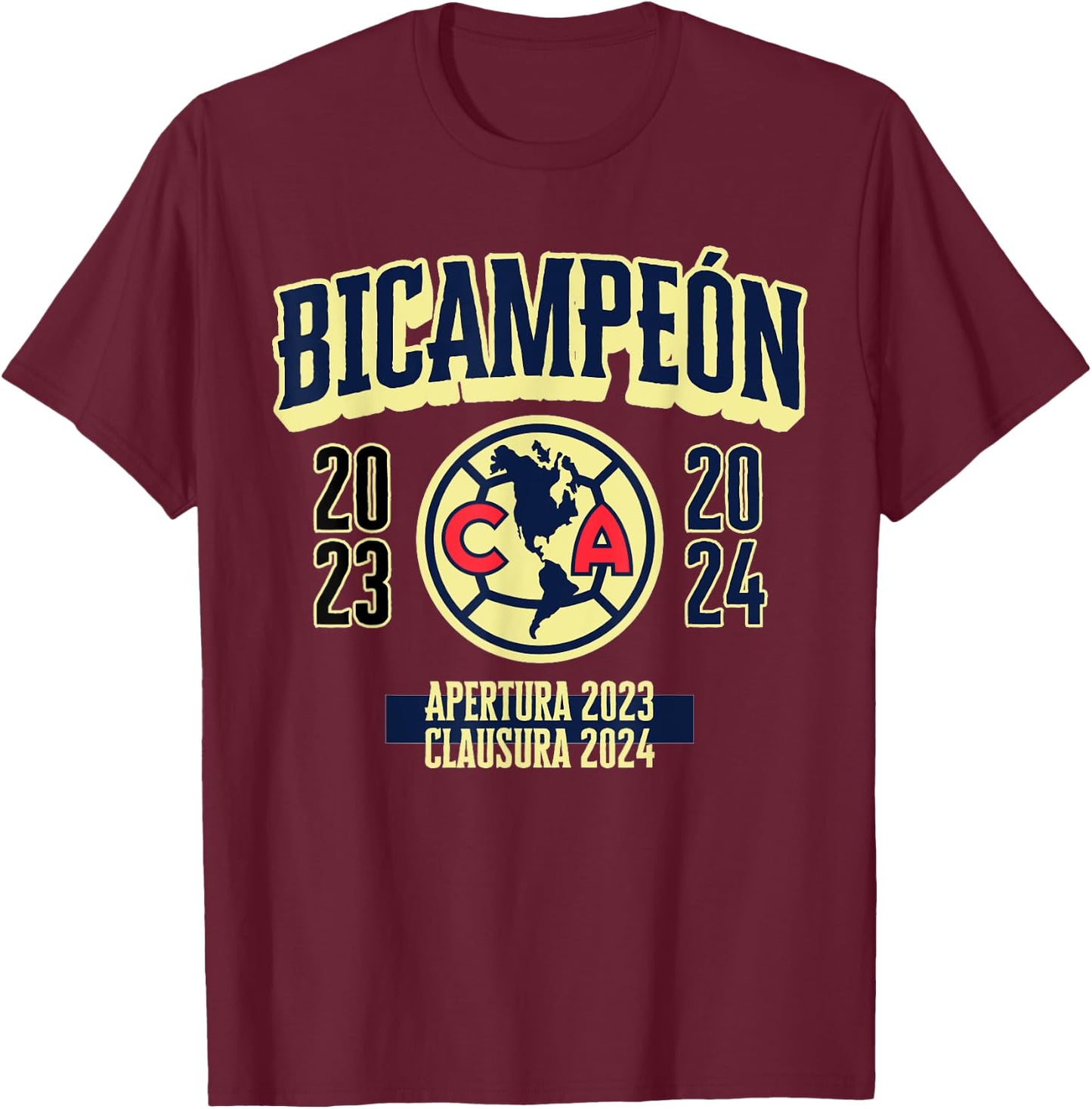 Club America Bicampeon Torneo Apertura 2023 - Clausura 2024 T-Shirt - T-Shirt | Maroon
