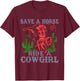 Save A Horse Ride A Cowgirl Funny Sayings Girls Desert Retro T-Shirt - T-Shirt | Maroon