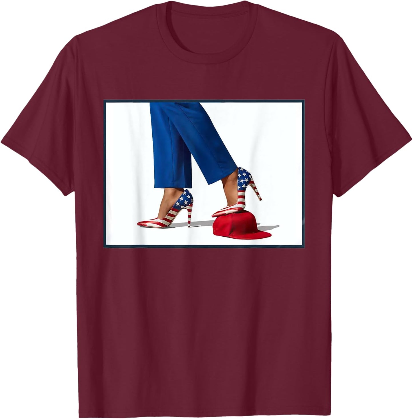 Kamala Harris High Heels Stepping On Red Maga Hat T-Shirt - T-Shirt | Maroon