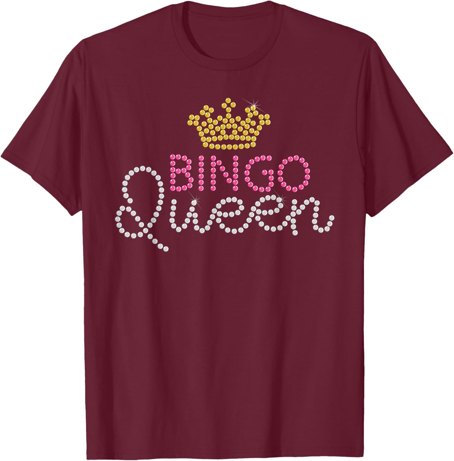 Funny Bingo Queen Casino Players Gambler Lucky Women Gift Small T-Shirt - T-Shirt | Maroon